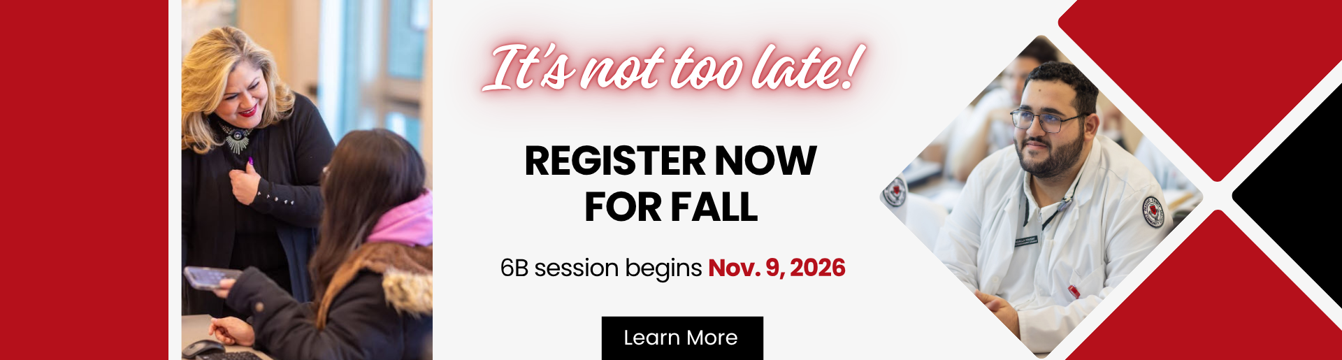 It's not too late. Register for Fall. 6-week session B starts November 9, 2026. Learn more.